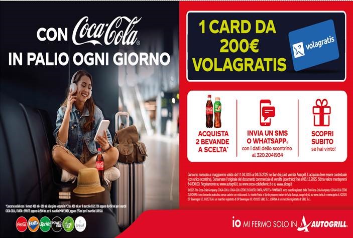 DA AUTOGRILL BEVI E VINCI CON COCA-COLA !